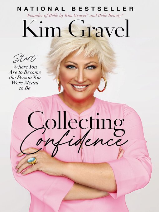 Title details for Collecting Confidence by Kim Gravel - Available